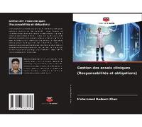 Gestion Des Essais Cliniques (Responsabilités Et Obligations)