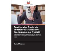 Gestion des fonds de pension et croissance économique au Nigeria
