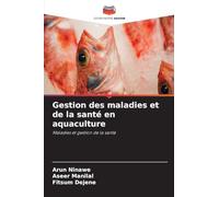 Gestion des maladies et de la santé en aquaculture