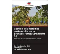 Gestion des maladies post-récolte de la grenade(Punica granatum L.)