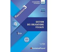 Gestion Des Obligations Fiscales Bts Cg 1re Année - Processus 3 - Edition 2025