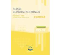 Gestion Des Obligations Fiscales Processus 3 Du Bts Cg Tome 1 - Corrigé