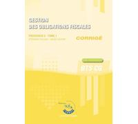 Gestion des obligations fiscales T1 - Corrigé: Processus 3 du BTS CG