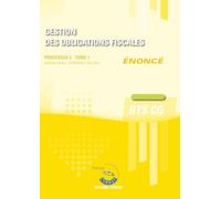 Gestion des obligations fiscales T1 - Enoncé: Processus 3 du BTS CG