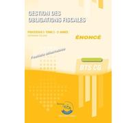 Gestion Des Obligations Fiscales T2 - Enoncé - Processus 3 Du Bts Cg