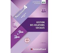Gestion Des Relations Sociales Bts Comptabilité Et Gestion 1re & 2e Années - Processus 4