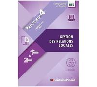 Gestion Des Relations Sociales Bts Comptabilité Et Gestion 1re & 2e Années - Processus 4