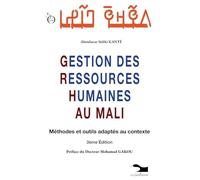 Gestion Des Ressources Humaines Au Mali: Méthodes et outils adaptés au contexte