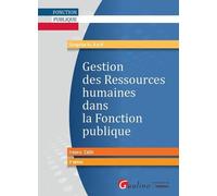 GESTION DES RESSOURCES HUMAINES DANS LA FONCTION PUBLIQUE, 3EME EDITION