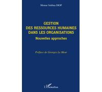 Gestion des ressources humaines dans les organisations: Nouvelles approches