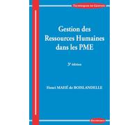 Gestion des ressources humaines dans les pme, 3e ed. - MAHE DE BOISLANDELLE - Economica - broché - Etude