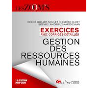 Gestion des ressources humaines: Exercices avec corrigés détaillés
