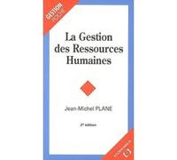 Gestion des ressources humaines (la) Jean-Michel Plane (Auteur)