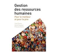 Gestion Des Ressources Humaines - Pour Le Meilleur Et Pour Le Pire