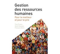 Gestion des ressources humaines: Pour le meilleur et pour le pire