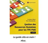 Gestion Des Ressources Humaines Pour Les Tpe-Pme - Le Guide Clé En Main !