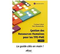 Gestion Des Ressources Humaines Pour Les Tpe-Pme - Le Guide n Main !