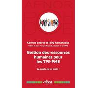 Gestion Des Ressources Humaines Pour Les Tpe-Pme - Le Guide Clés En Main !