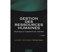 Gestion des ressources humaines: Pratique et éléments de théorie