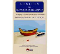 Gestion des ressources humaines un voyage de decouverte et d'initiation - Dominique Baruel Bencherqui - Eska - broché - Etude