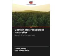 Gestion des ressources naturelles: Approche du panorama portugais