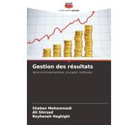 Gestion des résultats: Notions fondamentales, concepts, méthodes
