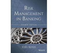 Gestion des risques dans le secteur bancaire (Wiley Finance)