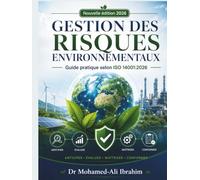 GESTION DES RISQUES ENVIRONNEMENTAUX: Guide pratique de la pensée fondée sur les risques selon ISO 14001:2026