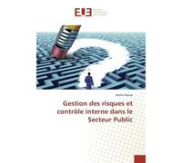 Gestion des risques et controle interne dans le Secteur Public - Martin Banse - Universitaires Europeennes - broché - Etude