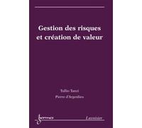 Gestion des risques et création de valeur - Pierre-Noël Favennec - Hermes Science Publications - broché - Etude