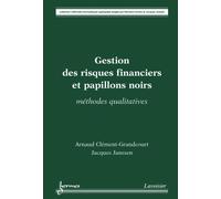 Gestion des risques financiers et papillons noirs methodes q - Clement-Grandco - Hermes Science Publications - broché - Livre
