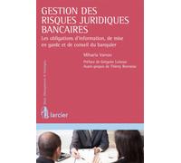 Gestion des risques juridiques bancaires
