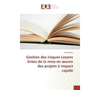 Gestion des risques Leçons tirées de la mise en oeuvre des projets à impact rapide - Hussein Gari - Universitaires Europeennes - broché - Livre