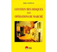 Gestion des risques s.operations marche Didier Marteau (Auteur)
