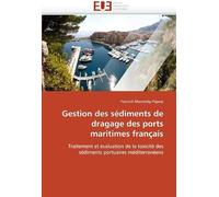 Gestion Des Sédiments De Dragage Des Ports Maritimes Français
