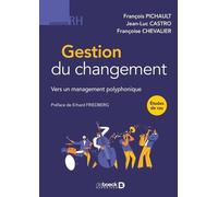 Gestion Du Changement - Vers Un Management Polyphonique