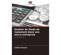 Gestion Du Fonds De Roulement Dans Une Micro-Entreprise