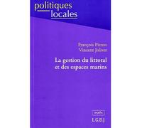 Gestion du littoral et des espaces marins - Vincent Jolivet - Lgdj - broché - Etude
