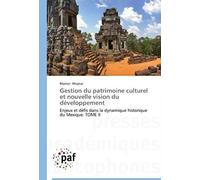 Gestion Du Patrimoine Culturel Et Nouvelle Vision Du Développement