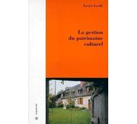 Gestion du patrimoine culturel (la) - - Xavier Greffe - Economica - Livre