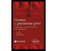 Gestion du patrimoine privé: Pratiques des contrats d’assurance-vie et de capitalisation