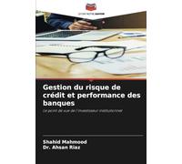 Gestion du risque de crédit et performance des banques: Le point de vue de l'investisseur institutionnel