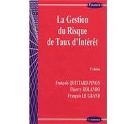 Gestion du risque de taux d'interet, 2e ed (la) Collectif (Auteur)