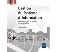 Gestion du Système d’Information - Soyez agile grâce au bureau des programmes