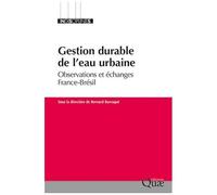 Gestion Durable De L'eau Urbaine - Observations Et Échanges France-Brésil
