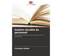 Gestion durable du personnel: Considérations fonctionnelles relatives à certains instruments