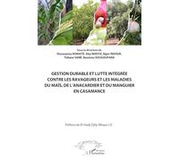 Ousseynou Konaté – Gestion durable et lutte intégrée du maïs, anacardier et manguier – Broché