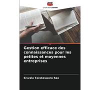Gestion Efficace Des Connaissances Pour Les Petites Et Moyennes Entreprises