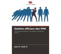 Gestion efficace des PME: 14 principes de base pour une gestion d'entreprise réussie