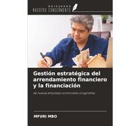 Gestión estratégica del arrendamiento financiero y la financiación: de nuevas empresas comerciales congoleñas